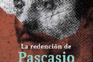 Presentan “La Redención de Pascasio Báez”